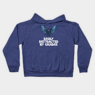 Easily Distracted By Cicadas - Cicada 2024 Kids Hoodie